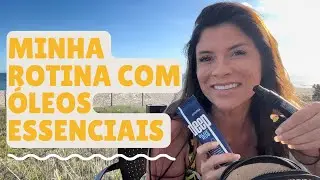 Minha Rotina Com Óleos Essenciais. Feliz dia da Aromaterapia!