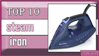 ✅ Unveiling the Top 10 Steam Irons for 2023!