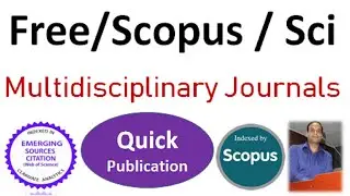 Fast Publication Multidisciplinary Journals || Scopus and Sci Journals || High Acceptance