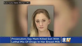 Mother Accused Of Killing Baby With Drug-Laced Breast Milk