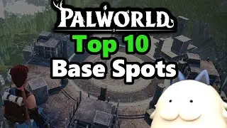 Top 10 base spots for Early - Mid and Lategame in Palworld