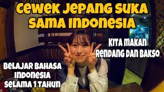PART1 KENCAN BARENG CEWEK JEPANG YG SUKA SAMA INDONESIA, NYOBAIN RENDANG DAN BAKSO