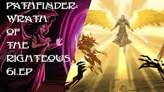 Pathfinder: Wrath of the Righteous - Сказки Сказителя. Полное прохождение с пояснениями. 61