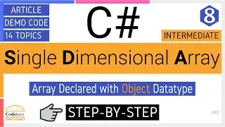 C# Single Dimensional Array | Array Declared with Object Datatype | Object Datatype