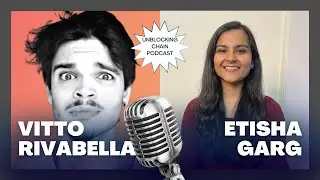 How to become a Web3 Developer Advocate ft. @Vitto || Unblocking Chain Ep.03