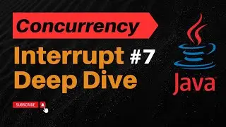 A 50-Minute Deep Dive | Java Thread Interrupts Explained
