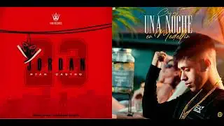 Jordan X Una Noche En Medellín (Mashup) - Ryan Castro, Cris MJ