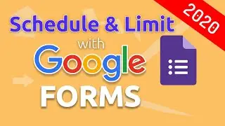 How to Schedule and Limit Google Forms