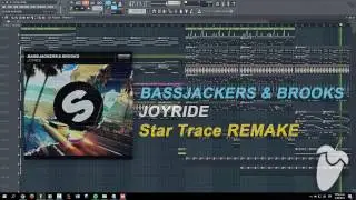 Bassjackers & Brooks - Joyride (Original Mix) (FL Studio Remake + FLP)