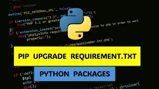 How to Upgrade Python Packages Using pip requirements.txt in Python Latest Version (For Beginners)