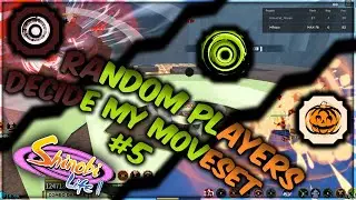 RANDOM PLAYERS DECIDE MY MOVESET PART 5 | Shinobi Life 2