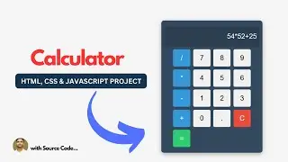Calculator Using HTML CSS & JavaScript with Source Code | Calculator in HTML CSS & JavaScript