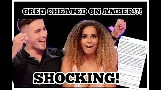 LOVE ISLAND : GREG CHEATED ON AMBER!? SHOCKING!