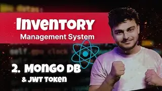 2. Mongoose and Jwt Token  | React Inventory Management System| 