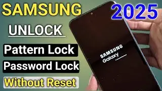 Samsung Mobile Ka Pattern Lock Kaise Tode | How To Unlock Samsung All Phone Forgot Password | 2025