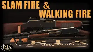 M1897 and M1918 BAR: Slam Fire & Walking Fire
