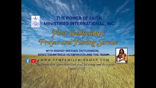 First Wednesday's Fasting Service - August 7, 2024