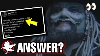 WYATT SICKS CRYPTIC ANSWER! UNCLE HOWDY SECRET TEASED?