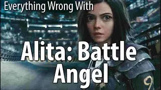 Everything Wrong With Alita: Battle Angel in 17 Minutes or Less