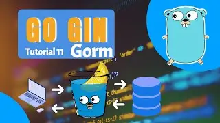 Golang Tutorial | Gin HTTP Framework | Golang Gin Framework | Tutorial 11 | Gorm