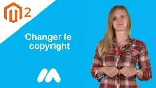 Magento 2 - Comment changer le copyright - Tuto Magento 2 - Market Academy