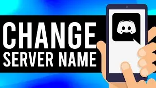 How To Change Server Name on Discord Mobile App