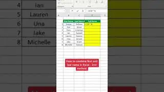 How to combine first and last name in Excel - 2nd method! 