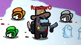 Among Us but I just pretend to be the sheriff