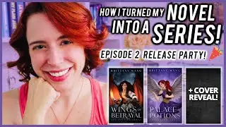 📚How I turned my NOVEL into a Serial SERIES! + 🎉Release Party for 