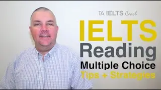 IELTS Reading Multiple Choice Strategy and Practice