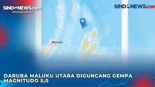 Daruba Maluku Utara Diguncang Gempa Magnitudo 5,0