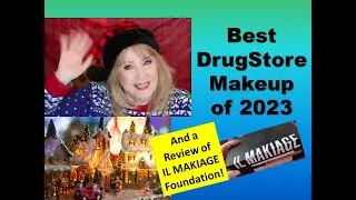 BEST DRUGSTORE MAKEUP of 2023 & Review of IL MAKIAGE Foundation