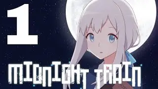 [ 1 ] my favorite game of all time - MIDNIGHT TRAIN chapter 1, played live on stream