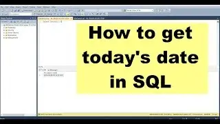 How to get Today's Date in SQL/ Teradata / MySQL & Get Yesterday's Date