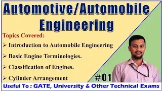 Automobile Engineering | Module 1 | Engine Cylinder Arrangement | Classification of Engine EV Course