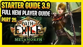 Path of Exile 3.9 Starter Guide 2019 MetaMorph / Conquerors of the Atlas Walkthrough Guide Part 25