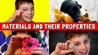 Properties of Materials | Materials for Kids