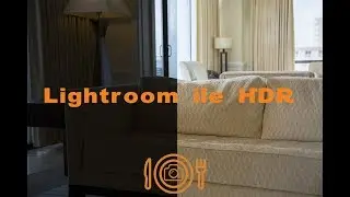 HDR FOTOĞRAF NEDİR ? (Lightroom Dersleri)