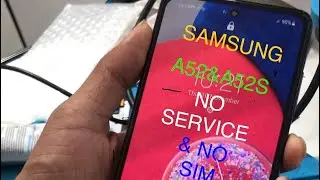 Samsung A52/a52s No Sim card & no service fixed