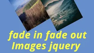 fade in fade out images jquery || Ujjwal Technical Tips