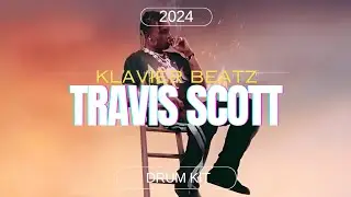 [FREE] Travis Scott Drum Kit 2024 | +65 One-Shot Sounds | Travis Scott, Lil Baby, Drake