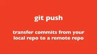 How to Git Push | transfers local commits to remote repo |  Git Commands tutorial for beginners