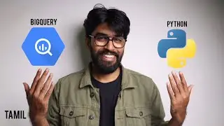 BigQuery With Python In Tamil