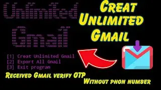 How To creat Un Limited gmail account Termux 2024