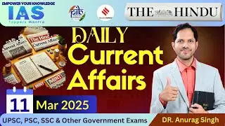 The Hindu Analysis/ Daily Current Affairs 11 March - 