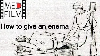 How to give an enema patient © (англ.) Как ставить клизму