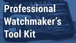 7815 Bergeon Master Watch Repair Tool Kit