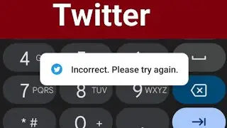 twitter incorrect please try again later,twitter username incorrect please try again