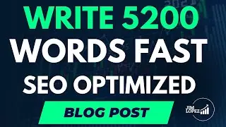 How to Write 5200 Word SEO Optimized Blog Post Fast with a FREE Outline