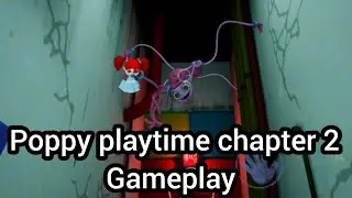 Poppy playtime chapter 2 gameplay. Rupchandra kar.